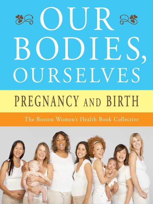 Title details for Our Bodies, Ourselves by Boston Women's Health Book Collective - Available